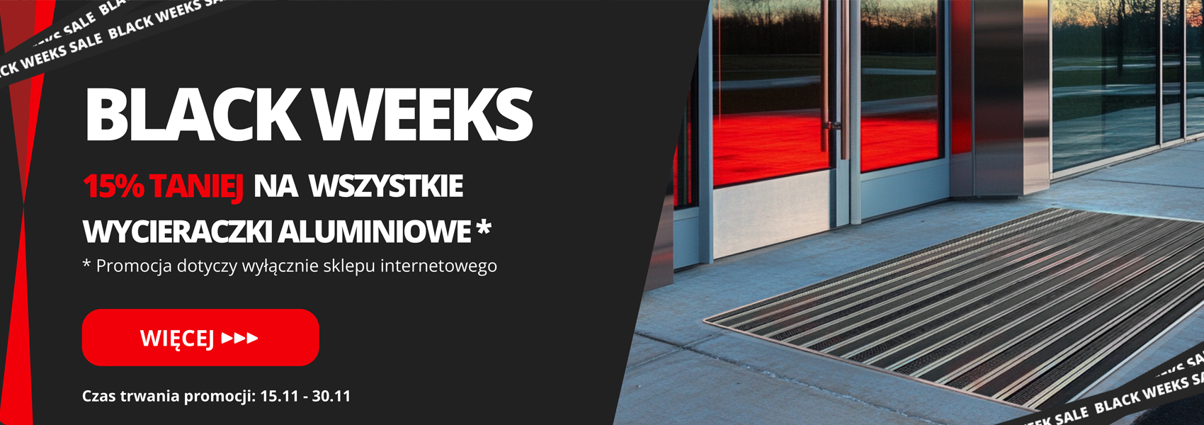 BLACK WEEKS 2024 – wszystkie wycieraczki aluminiowe 15% taniej w naszym sklepie internetowym